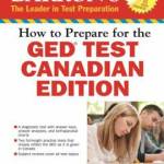 How to Prepare for the GED Test: Canadian Edition