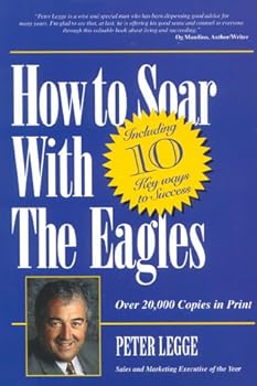 How to Soar with the Eagles: 10 Key Ways to Success