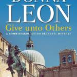 Give Unto Others (A Commissario Guido Brunetti Mystery)