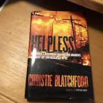 Helpless: Caledonia's Nightmare of Fear and Anarchy, and How the Law Failed All of Us