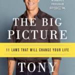 The Big Picture: 11 Laws That Will Change Your Life
