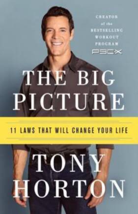 The Big Picture: 11 Laws That Will Change Your Life