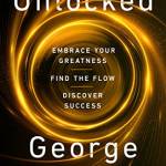 Unlocked: Emrace Your Greatness, Find the Flow, Discover Success