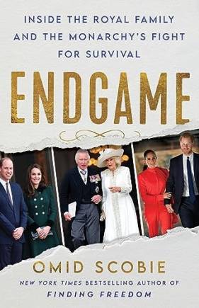 Endgame: Inside the Royal Family and the Monarchy's Fight for Survival