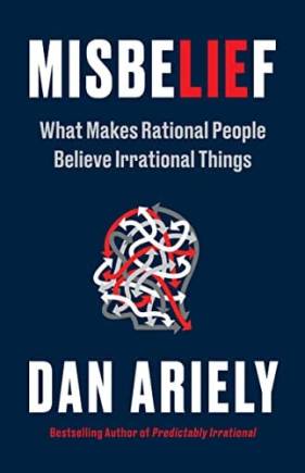 Miselief: What Makes Rational People elieve Irrational Things