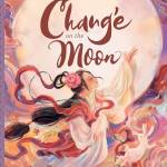 Chang’e on the Moon (Everlasting Tales)