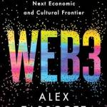 We3: Charting the Internet's Next Economic and Cultural Frontier