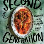 Second Generation: Hungarian and Jewish Classics Reimagined for the Modern Table