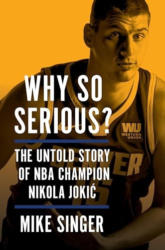 Why So Serious? The Untold Story of NA Champion Nikola Jokic