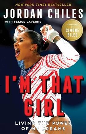 I'm That Girl: Living the Power of My Dreams