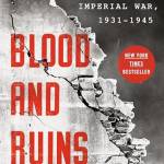 Blood and Ruins: The Last Imperial War, 1931-1945