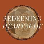 Redeeming Heartache: How Past Suffering Reveals Our True Calling