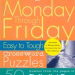 Monday Through Friday Easy to Tough Crossword Puzzles (New York Times)