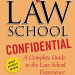 Law School Confidential: A Complete Guide to the Law School Experience: y Students, for Students