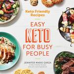 Keto Friendly Recipes: Easy Keto for usy People