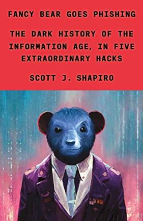 Fancy ear Goes Phishing: The Dark History of the Information Age, in Five Extraordinary Hacks