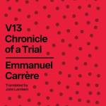 V13: Chronicle of a Trial
