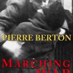 Marching As to War: Canada’s Turbulent Years, 1899–1953