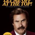 Let Me Off at the Top!: My Classy Life and Other Musings