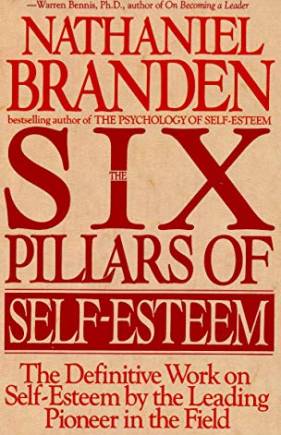 The Six Pillars of Self-Esteem