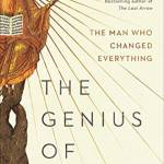 The Genius of Jesus: The Man Who Changed Everything