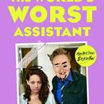 The World's Worst Assistant