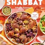 Shabbat: Recipes and Rituals From My Table to Yours