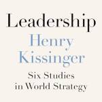 Leadership: Six Studies in World Strategy