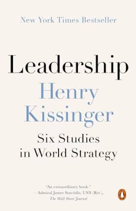 Leadership: Six Studies in World Strategy