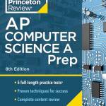 AP Computer Science A Prep (8th Edition)
