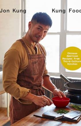 Kung Food: Chinese American Recipes From a Third-Culture Kitchen