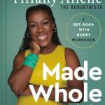Made Whole: The Practical Guide to Reaching Your Financial Goals