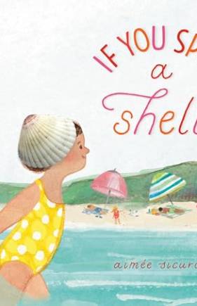 If You Spot a Shell (If You Find a Treasure)