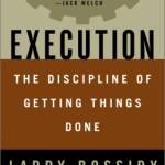 Execution: The Discipline of Getting Things Done