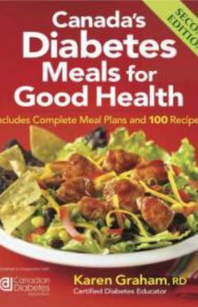 Canada's Diabetes Meals for Good Health (2nd Edition)
