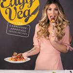 The Edgy Veg: 138 Carnivore-Approved Vegan Recipes
