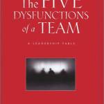 The Five Dysfunctions of a Team