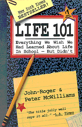 Life 101: Everything We Wish We Had Learned About Life in School – But Didn’t