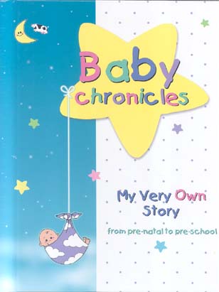 Baby Chronicles: My Very Own Story