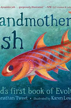 Grandmother Fish: A Child's First Book of Evolution