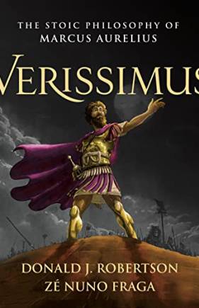Verissimus: The Stoic Philosophy of Marcus Aurelius