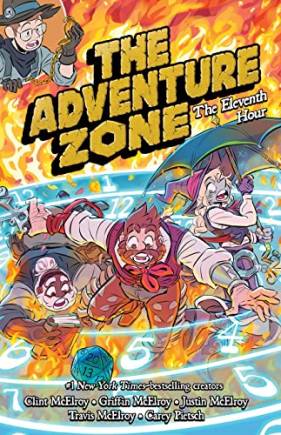The Eleventh Hour (The Adventure Zone, Bk. 5)