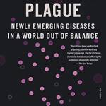 The Coming Plague: Newly Emerging Diseases in a World Out of alance
