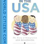 Born in the USA: The Story of Immigration and Belonging (World Citizen Comics)