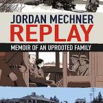 Replay: Memoir of an Uprooted Family