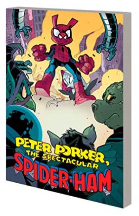 Peter Porker, The Spectacular Spider-Ham (The Complete Collection, Volume 2)