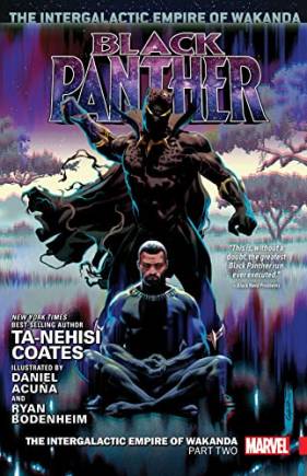 The Intergalactic Empire of Wakanda Part Two (Black Panther, Volume 4)