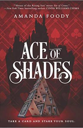 Ace of Shades (The Shadow Game Series, Bk. 1)