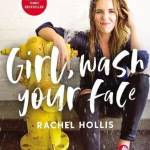 Girl, Wash Your Face