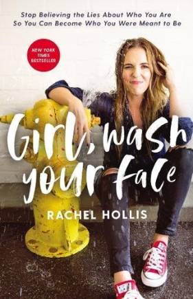 Girl, Wash Your Face